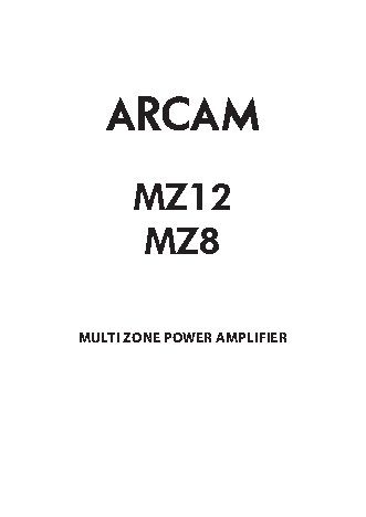 ARCAM MZ8 & MZ12