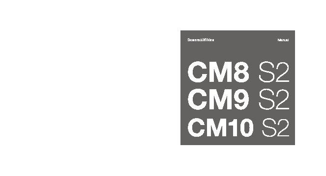 B&W CM9 S2