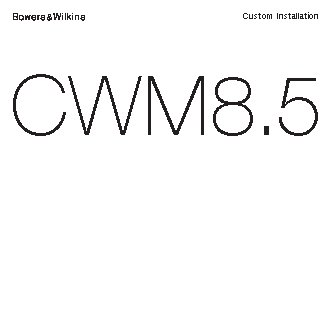 B&W CWM 8.5