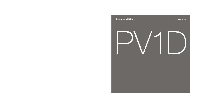 B&W PV1D