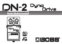 BOSS DN-2 Dyna Drive