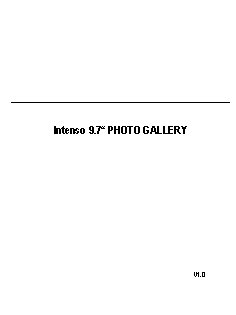 INTENSO 9, 7 Photo Gallery