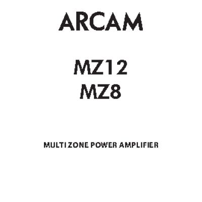 ARCAM MZ8 & MZ12