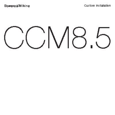 B&W CCM 8.5