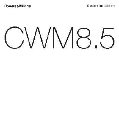 B&W CWM 8.5