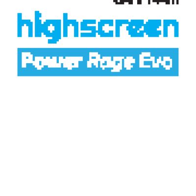 HIGHSCREEN Power Rage Evo