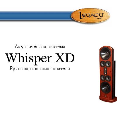 LEGACY AUDIO Whisper XD
